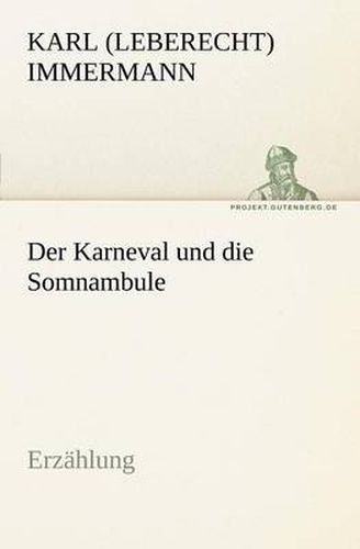 Cover image for Der Karneval Und Die Somnambule