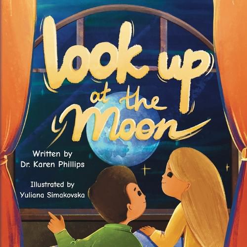 Cover image for Look Up at The Moon