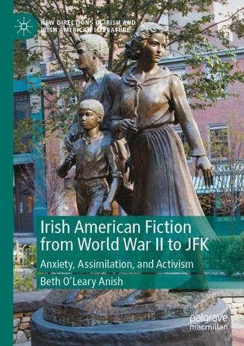 Cover image for Irish American Fiction from World War II to JFK