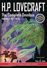 Cover image for H.P. Lovecraft, The Complete Omnibus Collection, Volume II: 1927-1935