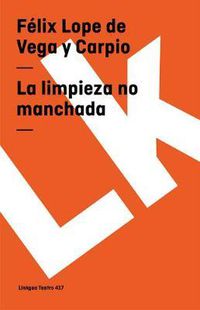 Cover image for Limpieza No Manchada