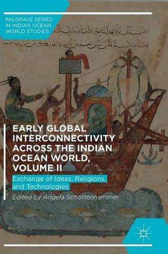 Cover image for Early Global Interconnectivity across the Indian Ocean World, Volume II: Exchange of Ideas, Religions, and Technologies