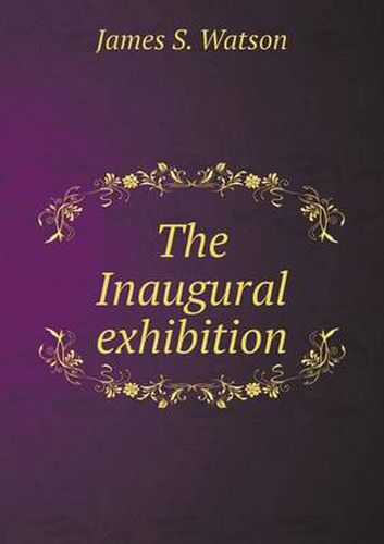 Cover image for The Inaugural Exhibition