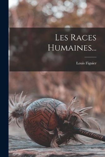 Cover image for Les Races Humaines...