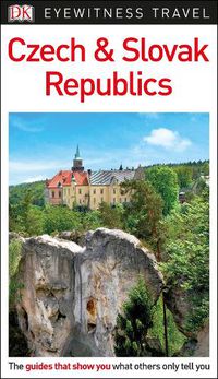Cover image for DK Eyewitness Czech and Slovak Republics