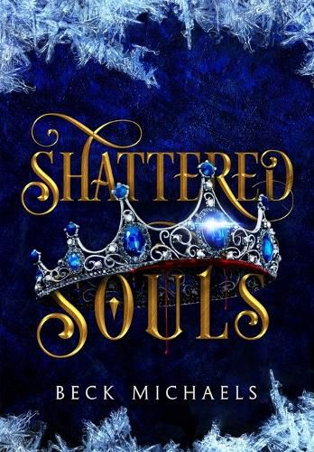 Cover image for Shattered Souls (Guardians of the Maiden #3)