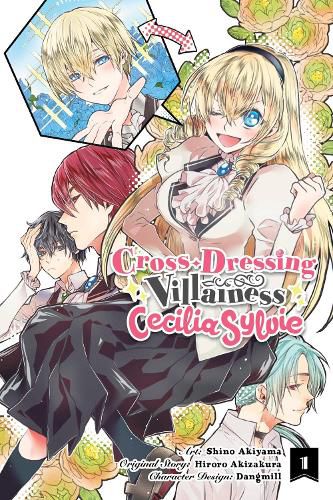 Cover image for Cross-Dressing Villainess Cecilia Sylvie, Vol. 1 (manga)