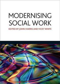 Cover image for Modernising social work: Critical considerations