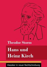 Cover image for Hans und Heinz Kirch: (Band 13, Klassiker in neuer Rechtschreibung)