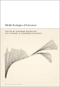 Cover image for Media Ecologies of Literature