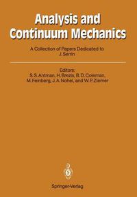 Cover image for Analysis and Continuum Mechanics: A Collection of Papers Dedicated to J. Serrin on His Sixtieth Birthday