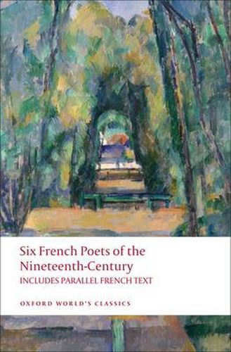 Cover image for Six French Poets of the Nineteenth Century: With parallel French Text