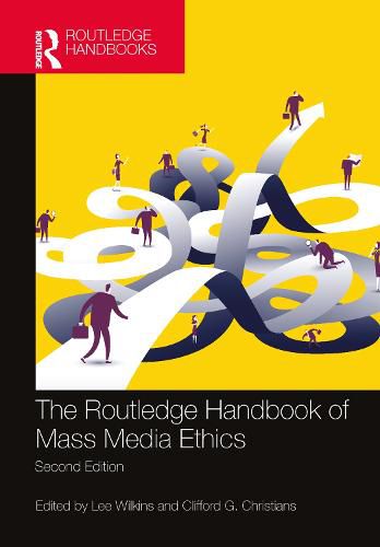 Cover image for The Routledge Handbook of Mass Media Ethics