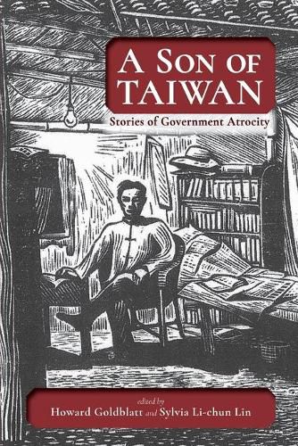 A Son of Taiwan: Stories of Government Atrocity