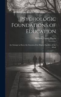 Cover image for Psychologic Foundations of Education
