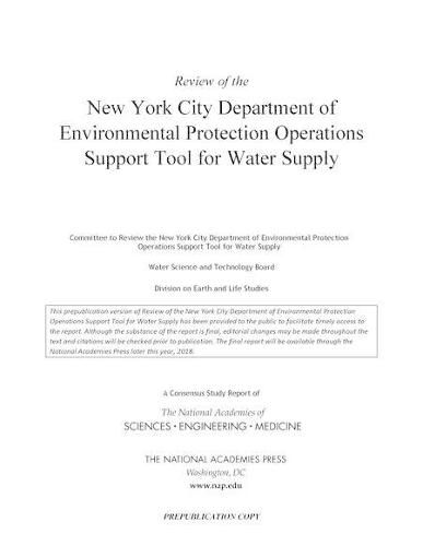 Review of the New York City Department of Environmental Protection Operations Support Tool for Water Supply