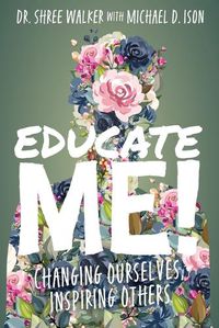 Cover image for Educate Me!