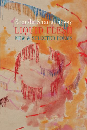 Cover image for Liquid Flesh: New & Selected Poems