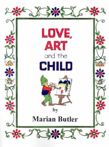 Cover image for Love, Art and the Child