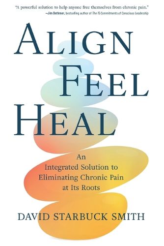 Cover image for Align, Feel, Heal