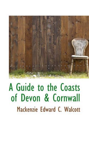 A Guide to the Coasts of Devon & Cornwall