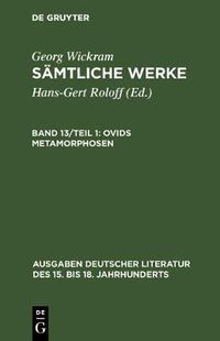 Cover image for Samtliche Werke, Band 13/Teil 1, Ovids Metamorphosen