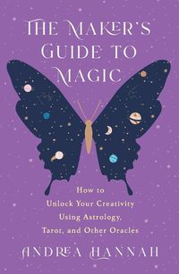 Cover image for The Maker's Guide to Magic