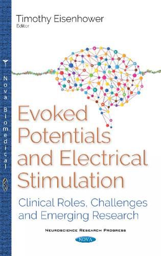 Cover image for Evoked Potentials (EPs): Clinical Roles, Challenges & Emerging Research