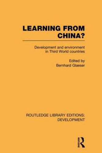 Cover image for Learning From China?: Development and Environment in Third World Countries