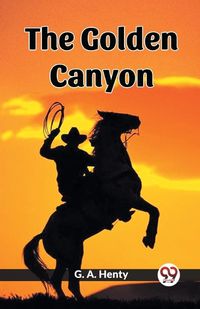 Cover image for The Golden Canyon