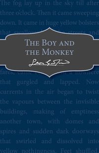 Cover image for The Boy and the Monkey
