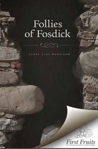 Cover image for The Follies of Fosdick