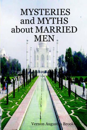 Cover image for MYSTERIES and MYTHS About MARRIED MEN