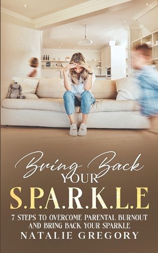 Cover image for Bring back your S.P.A.R.K.L.E