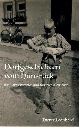 Cover image for Dorfgeschichten vom Hunsruck: Fur Plattschwatzer und sonstige Menschen