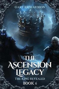 Cover image for The Ascension Legacy - Book 6