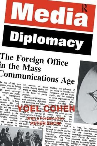 Cover image for Media Diplomacy: The Foreign Office in the Mass Communications Age