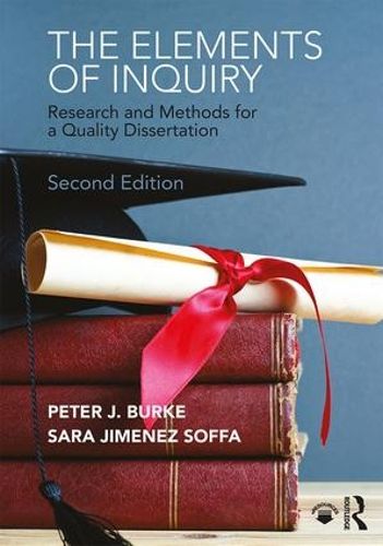 Cover image for The Elements of Inquiry: Research and Methods for a Quality Dissertation