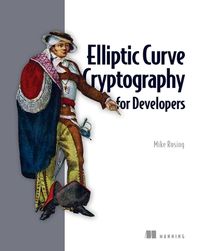 Cover image for Elliptic Curve Cryptography for Developers