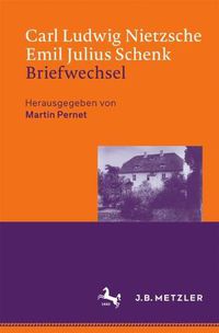 Cover image for Carl Ludwig Nietzsche / Emil Julius Schenk - Briefwechsel