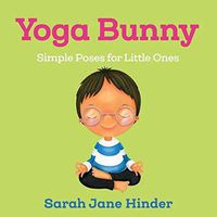 Cover image for Yoga Bunny: Simple Poses for Little Ones