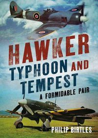 Cover image for Hawker Typhoon And Tempest: A Formidable Pair