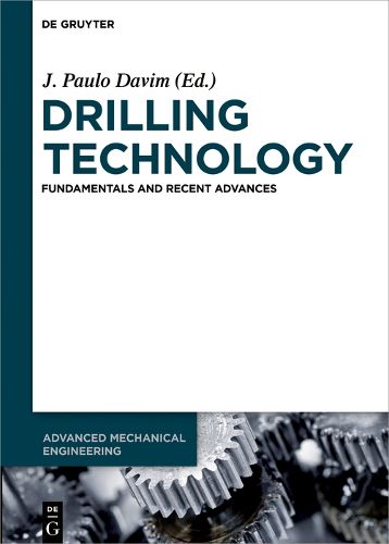 Cover image for Drilling Technology: Fundamentals and Recent Advances