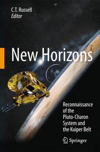 Cover image for New Horizons: Reconnaissance of the Pluto-Charon System and the Kuiper Belt