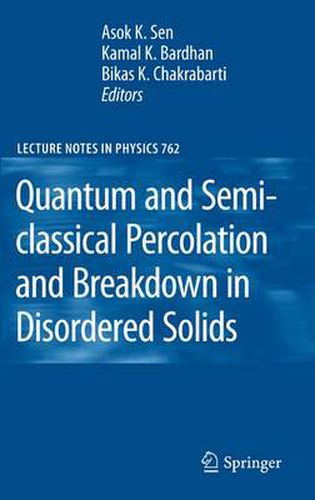 Cover image for Quantum and Semi-classical Percolation and Breakdown in Disordered Solids