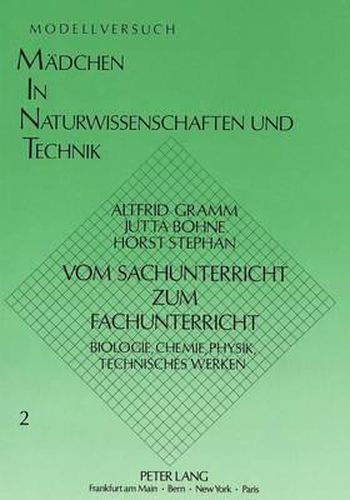 Cover image for Vom Sachunterricht Zum Fachunterricht: Biologie, Chemie, Physik, Technisches Werken