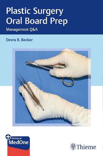 Cover image for Plastic Surgery Oral Board Prep: Case Management Questions and Answers