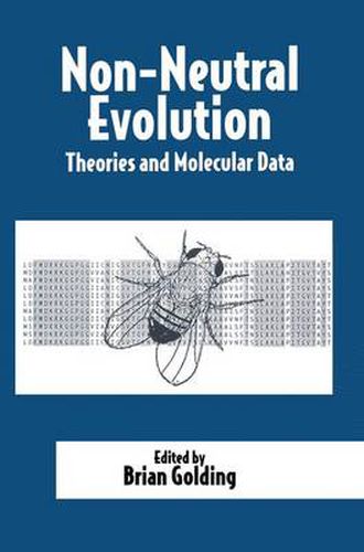 Cover image for Non-Neutral Evolution: Theories and Molecular Data