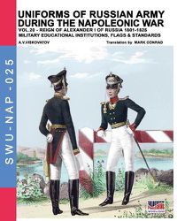 Cover image for Uniforms of Russian army during the Napoleonic war vol.20: Military educational institutions, flags & standards