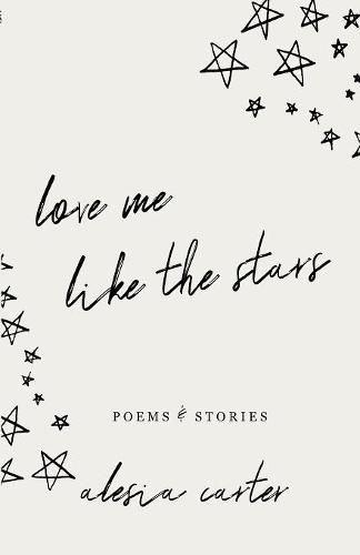 Cover image for Love Me Like The Stars